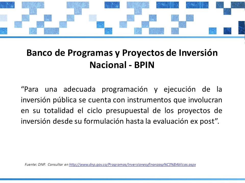 Banco de Programas y Proyectos de Inversión Nacional - BPIN