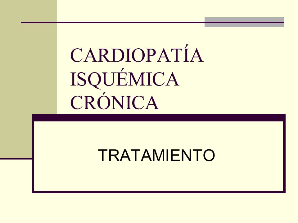 CARDIOPATÍA ISQUÉMICA CRÓNICA