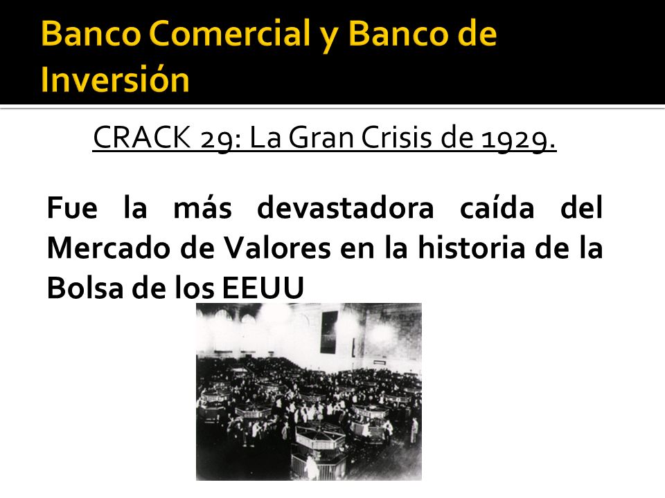 Banco Comercial y Banco de Inversión