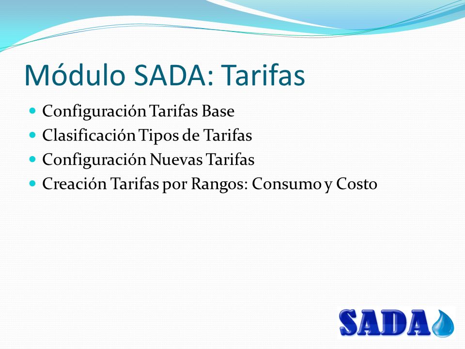 Módulo SADA: Tarifas Configuración Tarifas Base