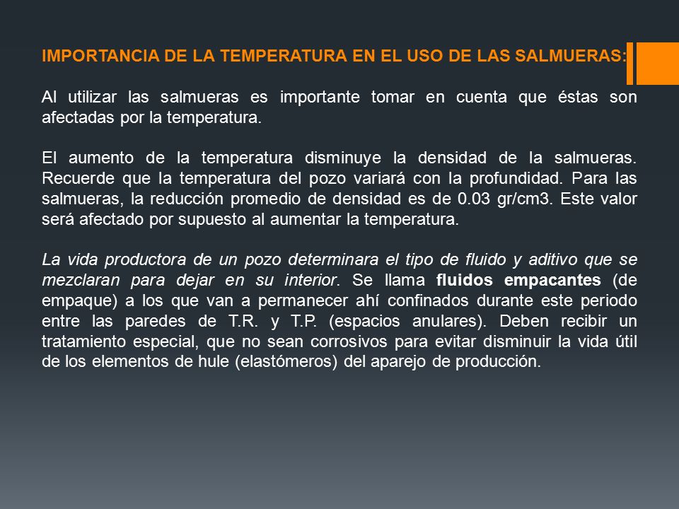 IMPORTANCIA DE LA TEMPERATURA EN EL USO DE LAS SALMUERAS: