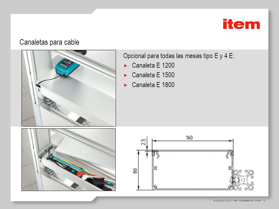 Canaletas para cable Opcional para todas las mesas tipo E y 4 E: