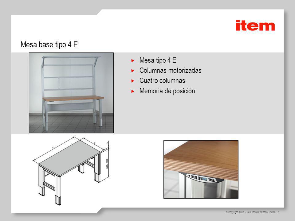 Mesa base tipo 4 E Mesa tipo 4 E Columnas motorizadas Cuatro columnas