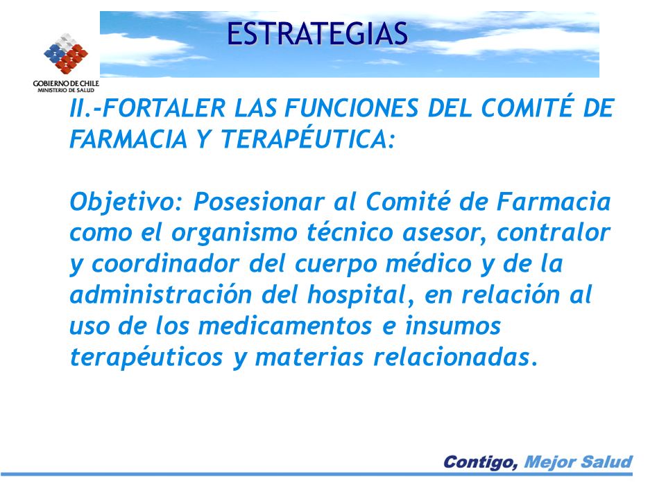 ESTRATEGIAS II.-FORTALER LAS FUNCIONES DEL COMITÉ DE FARMACIA Y TERAPÉUTICA: