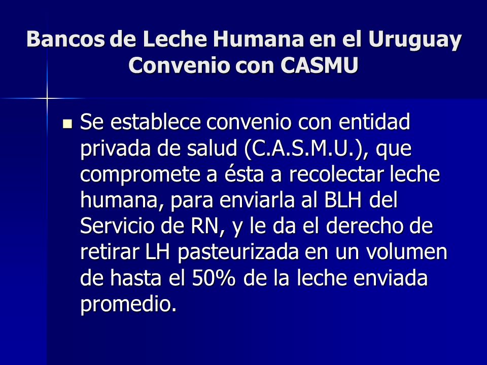 Bancos de Leche Humana en el Uruguay Convenio con CASMU