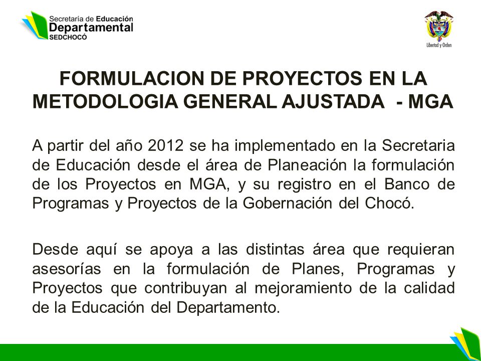 FORMULACION DE PROYECTOS EN LA METODOLOGIA GENERAL AJUSTADA - MGA