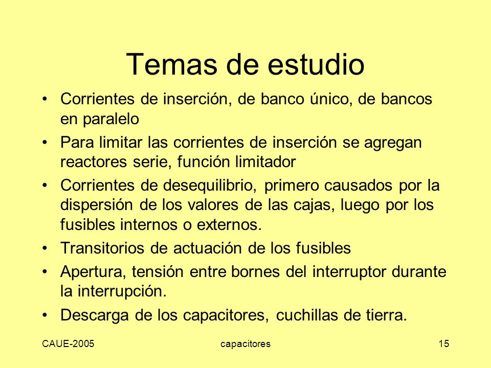Temas de estudio Corrientes de inserción, de banco único, de bancos en paralelo.