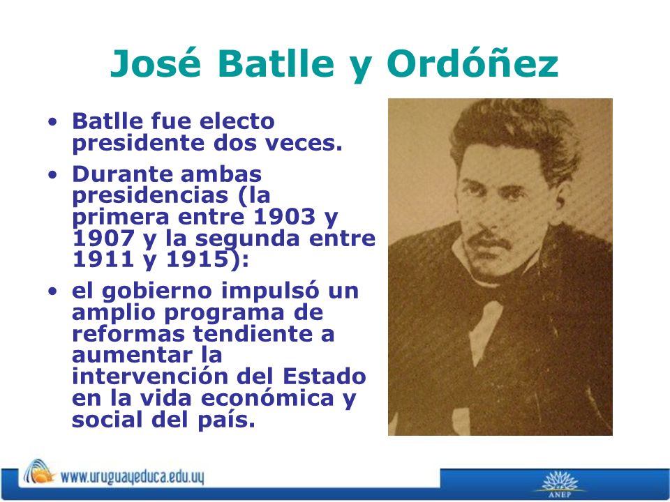 José Batlle y Ordóñez Batlle fue electo presidente dos veces.