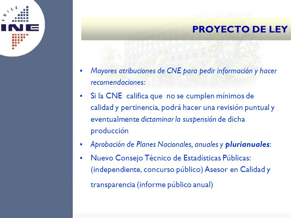 PROYECTO DE LEY Mayores atribuciones de CNE para pedir información y hacer recomendaciones: