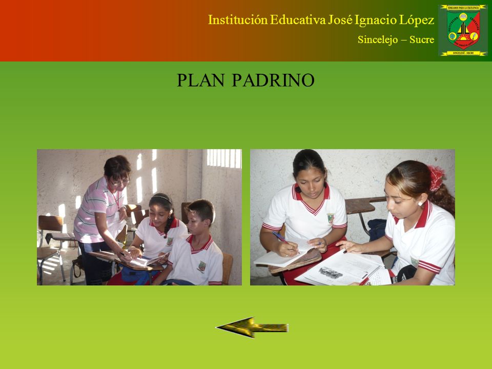 PLAN PADRINO Institución Educativa José Ignacio López