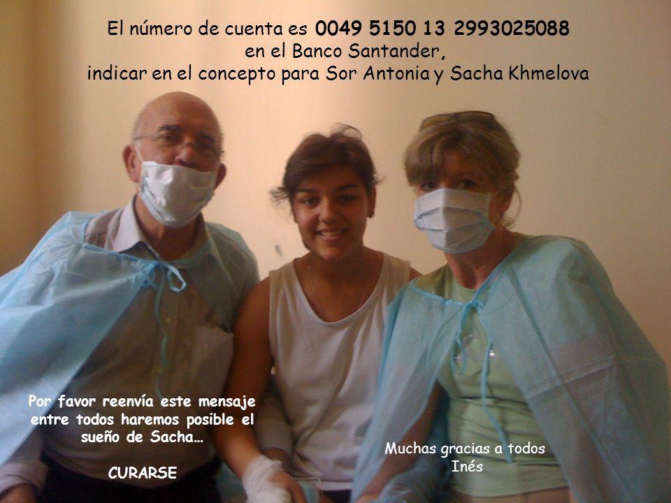 indicar en el concepto para Sor Antonia y Sacha Khmelova