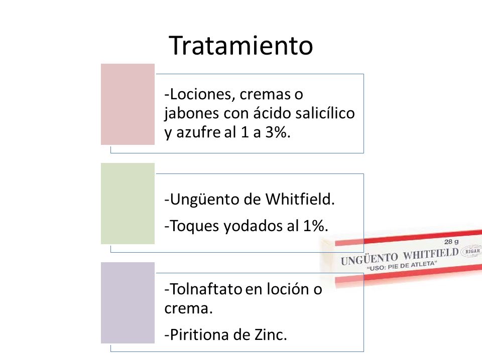 Tratamiento -Lociones, cremas o jabones con ácido salicílico y azufre al 1 a 3%. -Toques yodados al 1%.