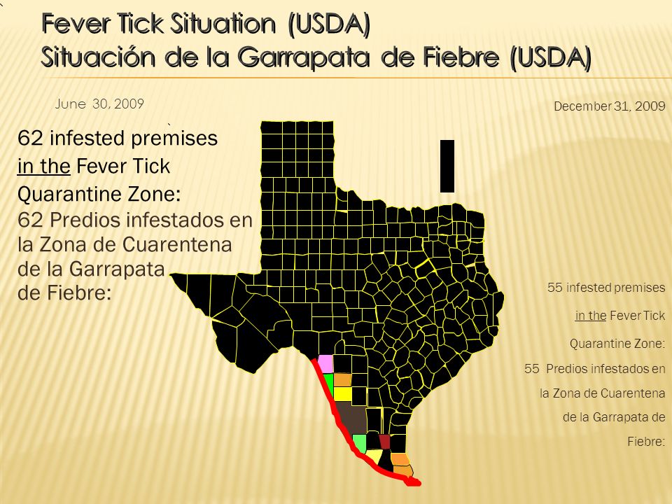 Fever Tick Situation (USDA) Situación de la Garrapata de Fiebre (USDA)