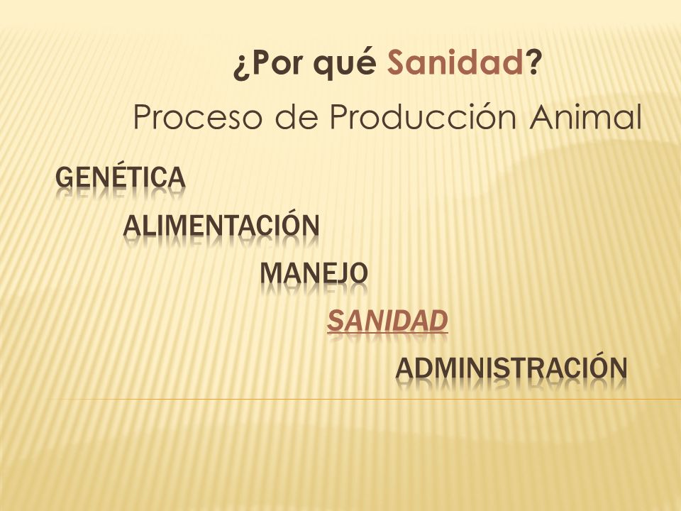 Genética Alimentación Manejo Sanidad Administración