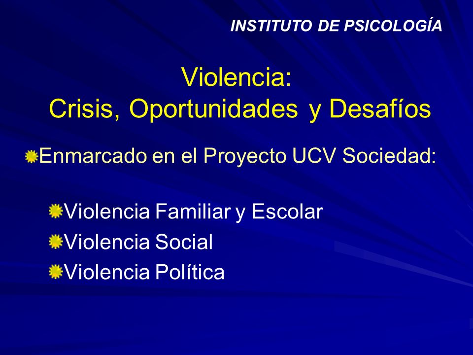 Violencia: Crisis, Oportunidades y Desafíos