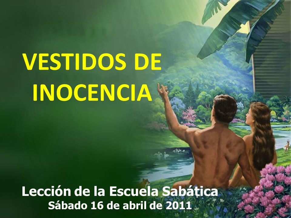 Lección de la Escuela Sabática Sábado 16 de abril de 2011
