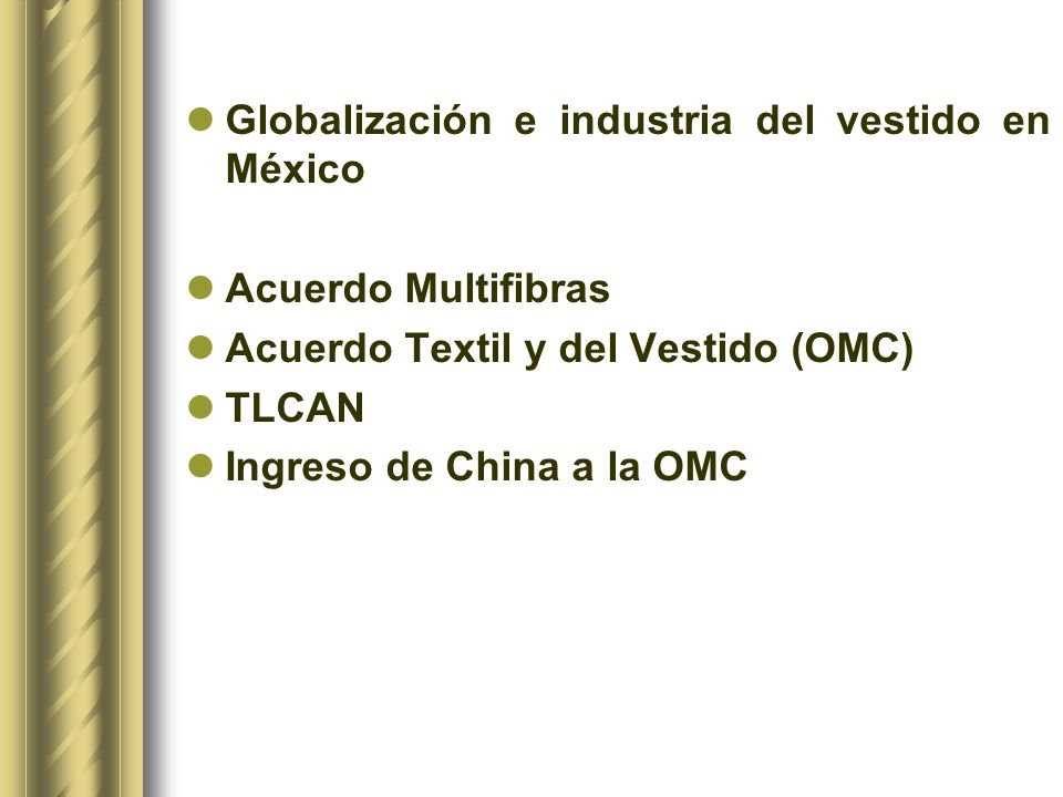 Globalización e industria del vestido en México