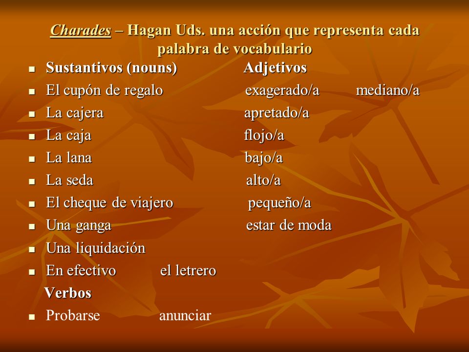 Charades – Hagan Uds. una acción que representa cada palabra de vocabulario