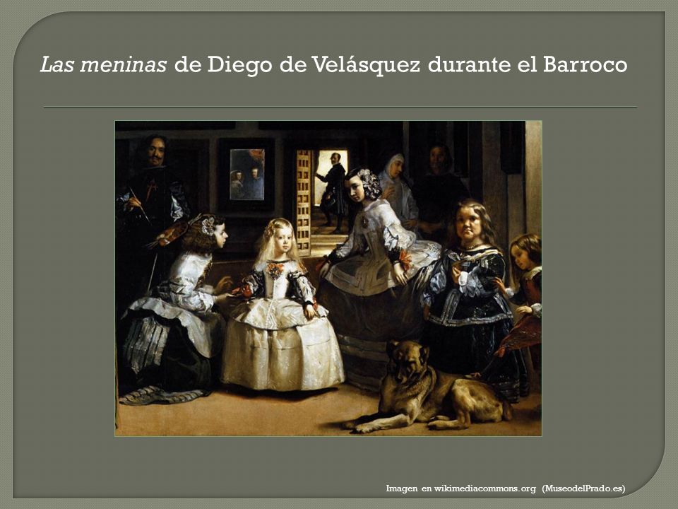 Las meninas de Diego de Velásquez durante el Barroco