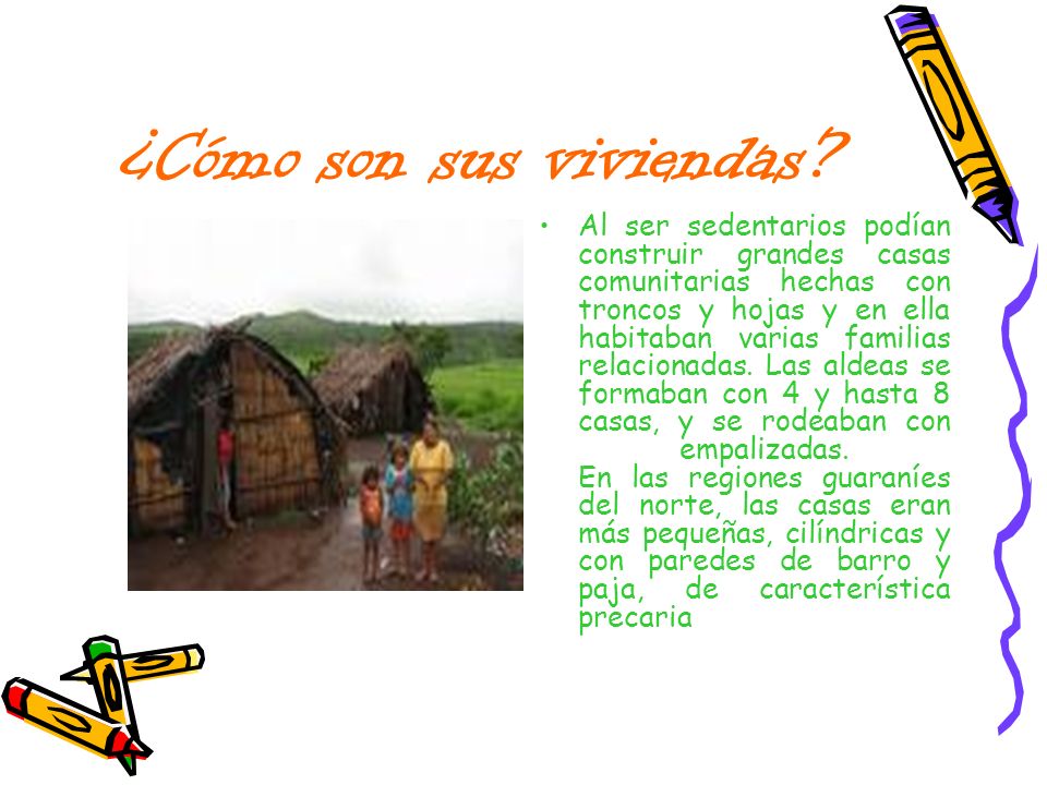 ¿Cómo son sus viviendas