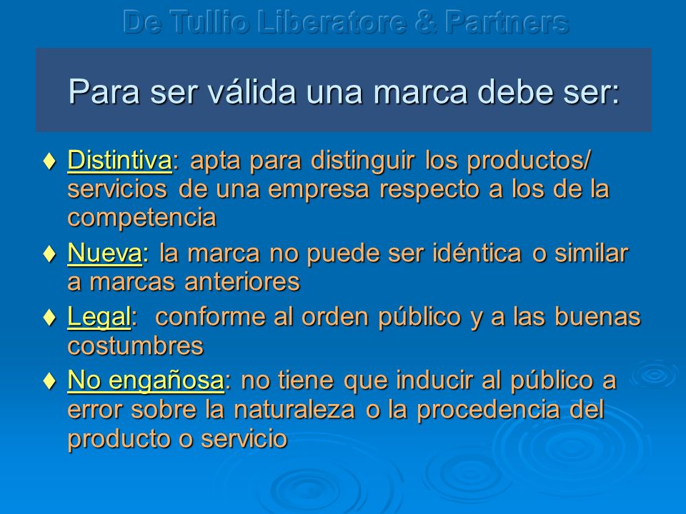Para ser válida una marca debe ser: