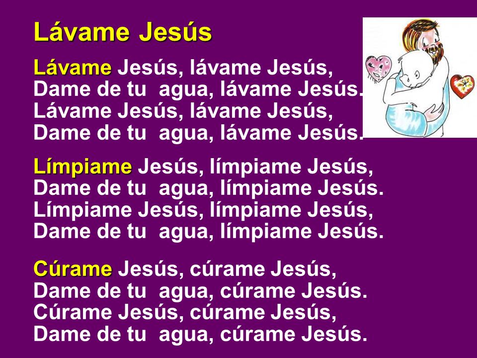 Lávame Jesús Lávame Jesús, lávame Jesús,
