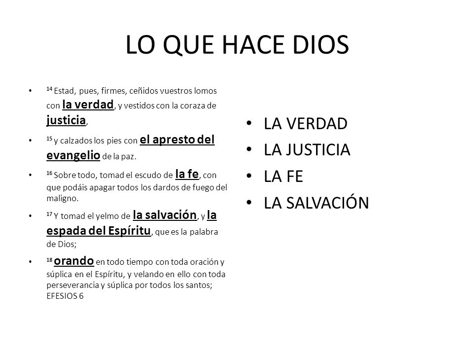 LO QUE HACE DIOS LA VERDAD LA JUSTICIA LA FE LA SALVACIÓN