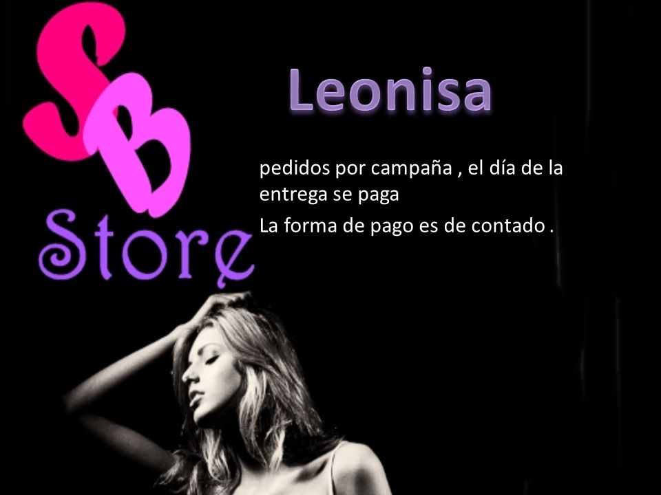 Leonisa pedidos por campaña , el día de la entrega se paga