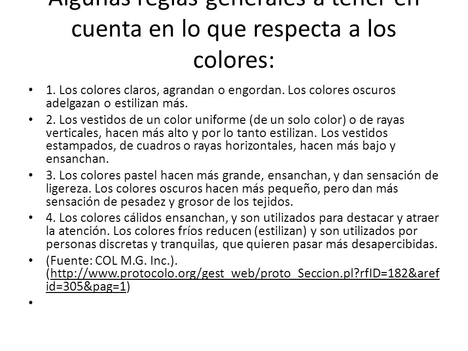 Algunas reglas generales a tener en cuenta en lo que respecta a los colores: