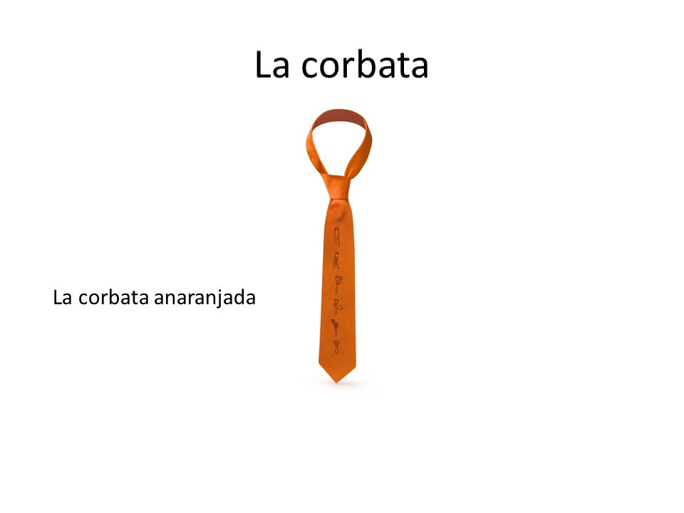La corbata La corbata anaranjada
