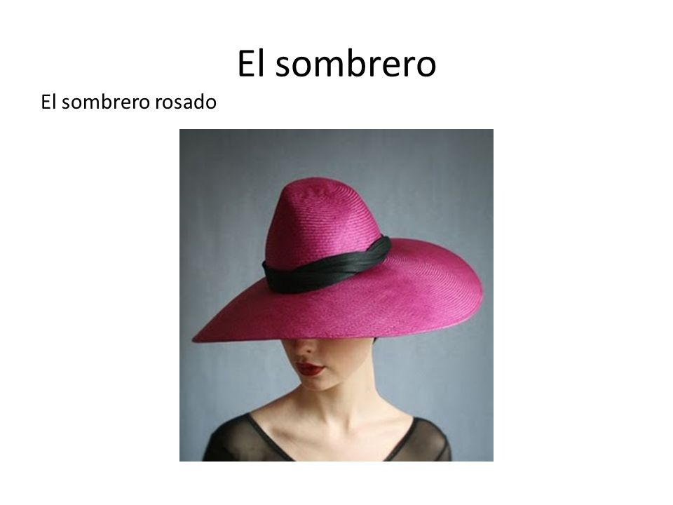 El sombrero El sombrero rosado