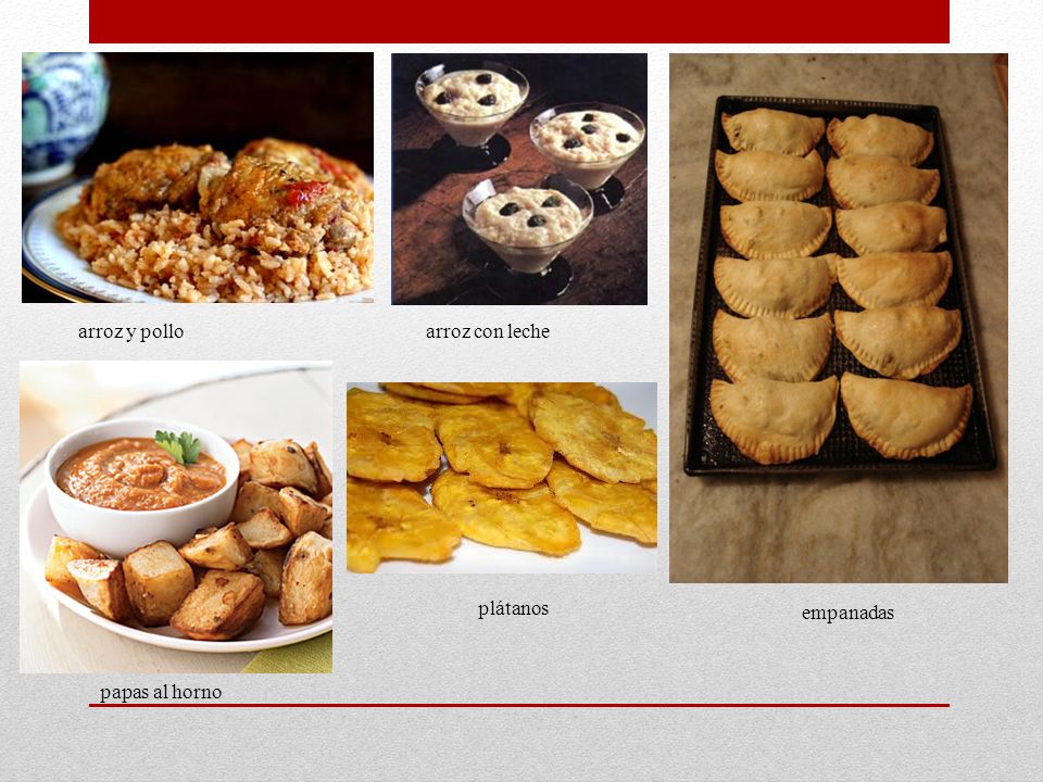 arroz y pollo arroz con leche plátanos empanadas papas al horno