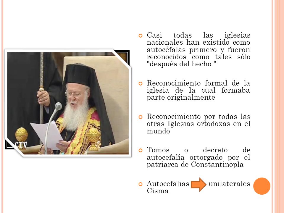 Casi todas las iglesias nacionales han existido como autocéfalas primero y fueron reconocidos como tales sólo después del hecho.
