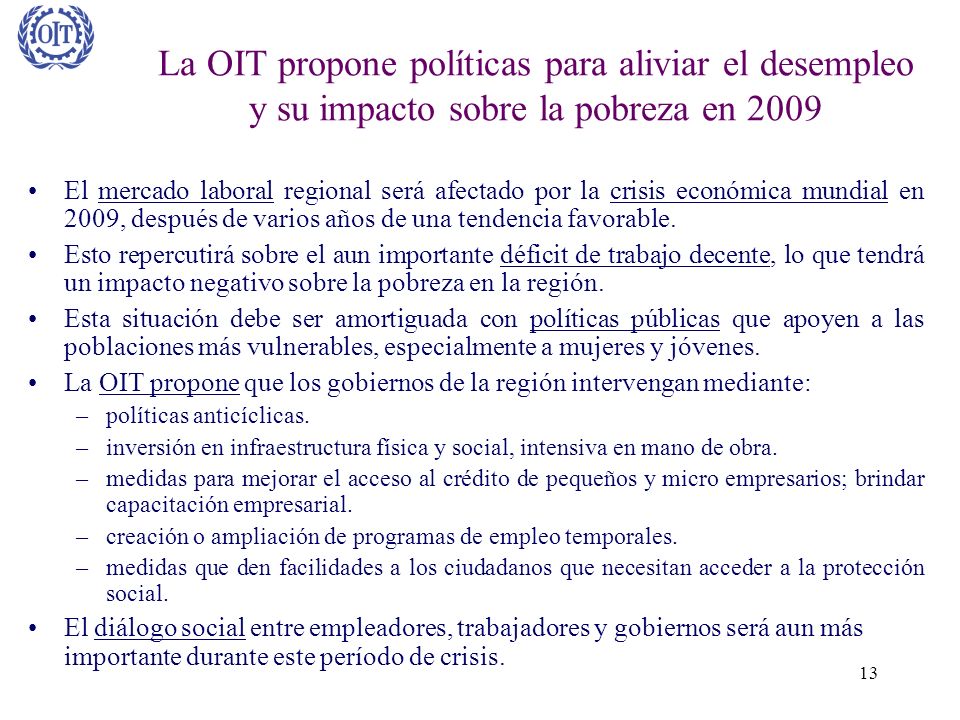 La OIT propone políticas para aliviar el desempleo y su impacto sobre la pobreza en 2009