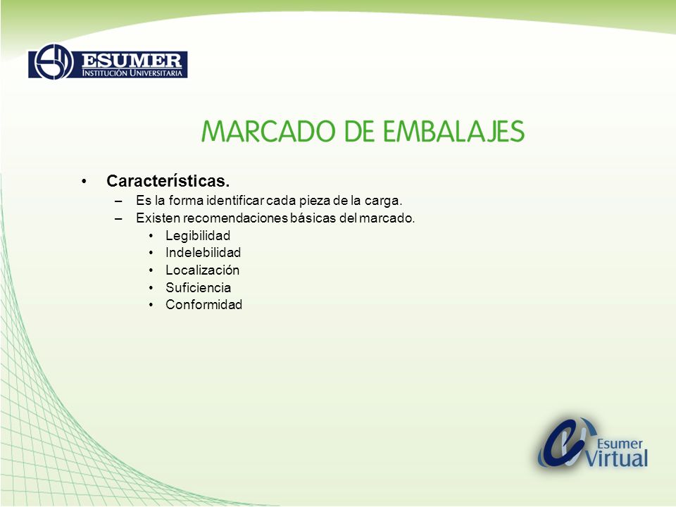 Características. Es la forma identificar cada pieza de la carga.