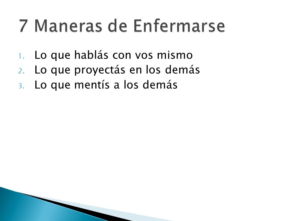 7 Maneras de Enfermarse Lo que hablás con vos mismo