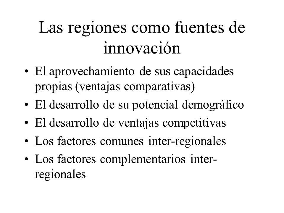 Las regiones como fuentes de innovación