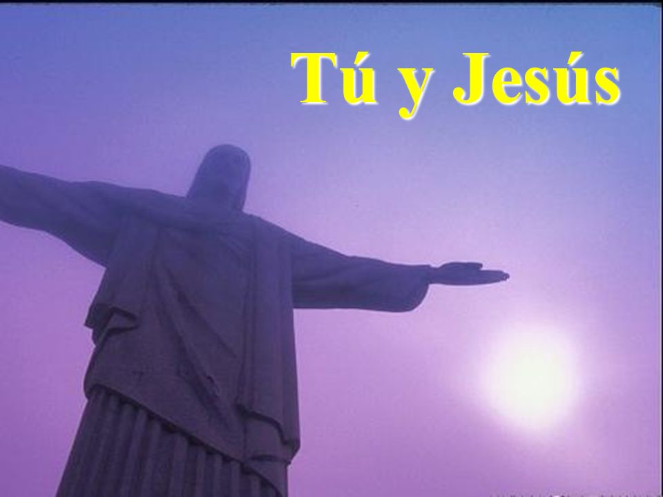 Tú y Jesús