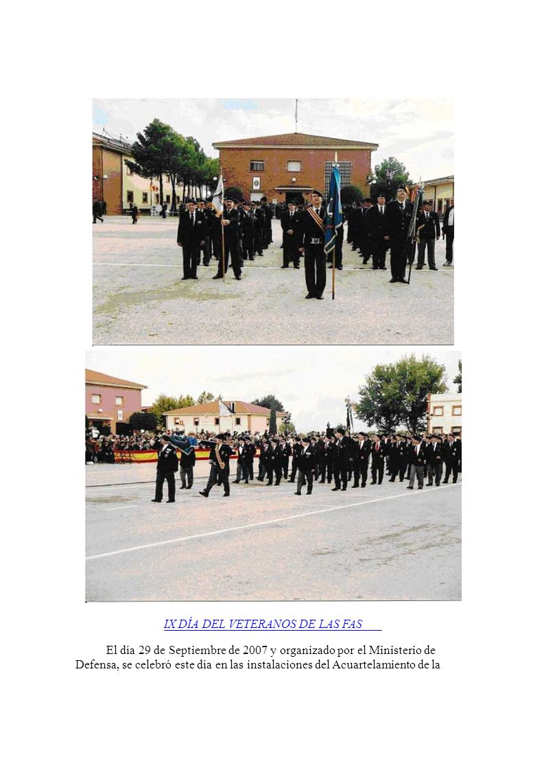 El día 29 de Septiembre de 2007 y organizado por el Ministerio de