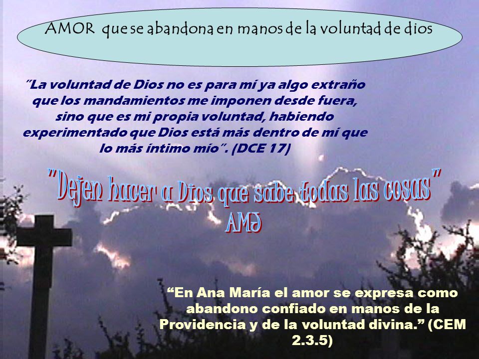 AMOR que se abandona en manos de la voluntad de dios