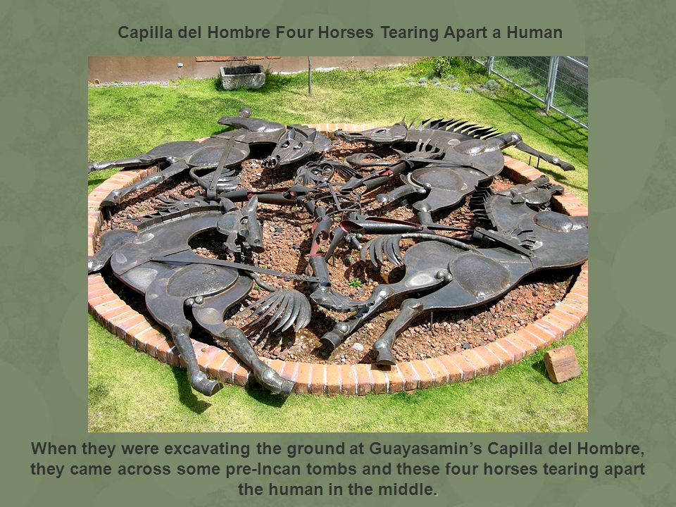 Capilla del Hombre Four Horses Tearing Apart a Human