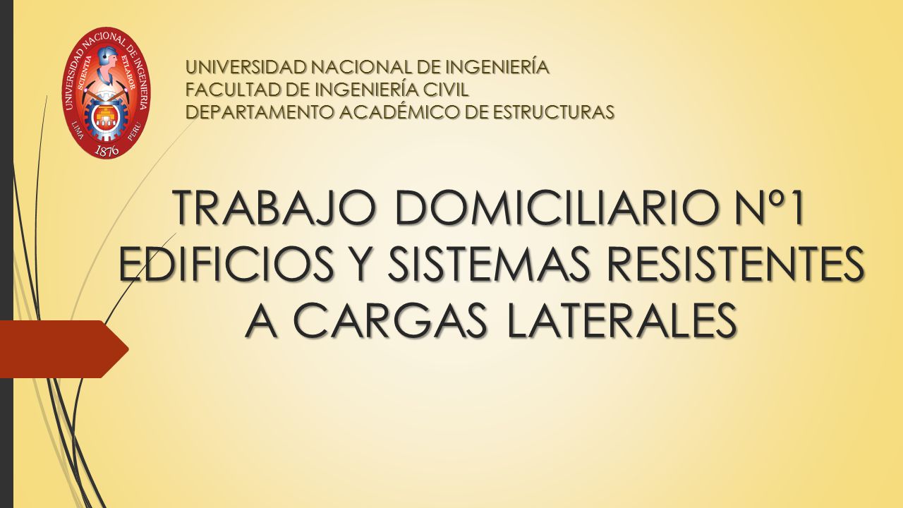 UNIVERSIDAD NACIONAL DE INGENIERÍA FACULTAD DE INGENIERÍA CIVIL DEPARTAMENTO ACADÉMICO DE ESTRUCTURAS