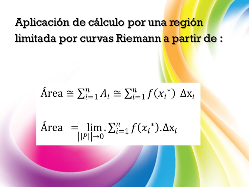 Aplicación de cálculo por una región limitada por curvas Riemann a partir de :