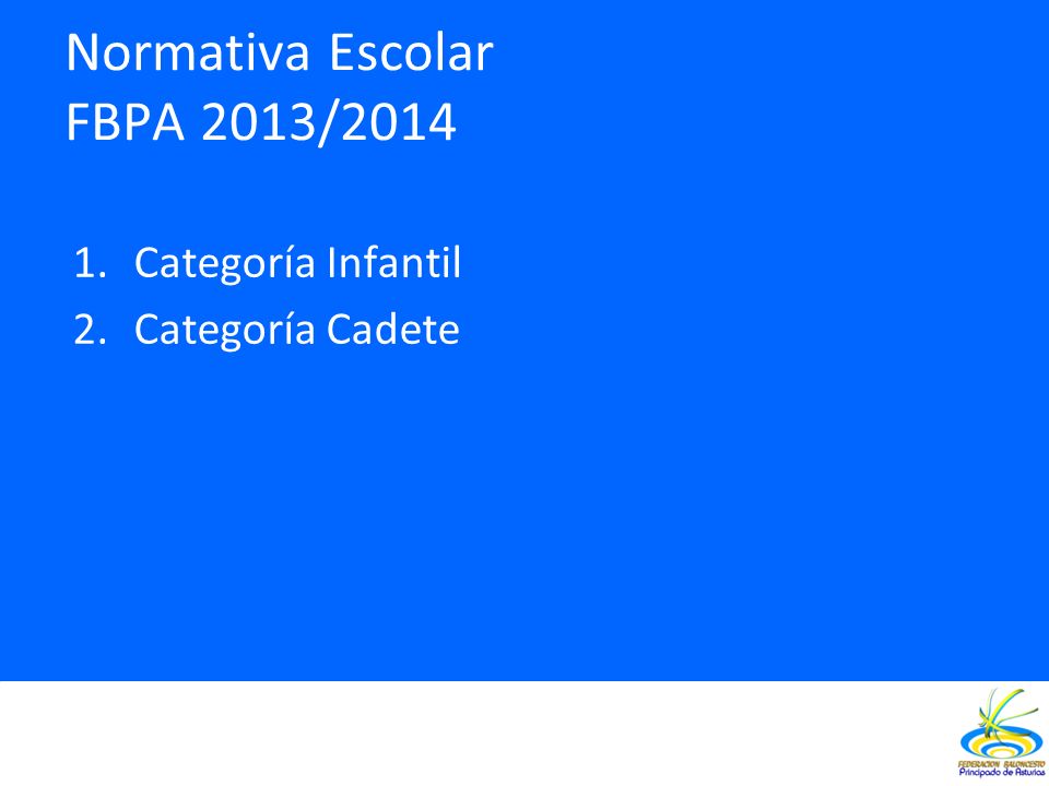 Normativa Escolar FBPA 2013/2014