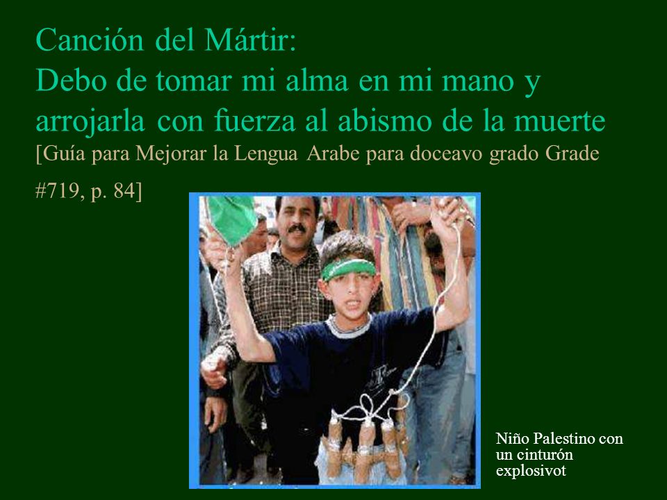 Canción del Mártir: Debo de tomar mi alma en mi mano y arrojarla con fuerza al abismo de la muerte [Guía para Mejorar la Lengua Arabe para doceavo grado Grade #719, p. 84]