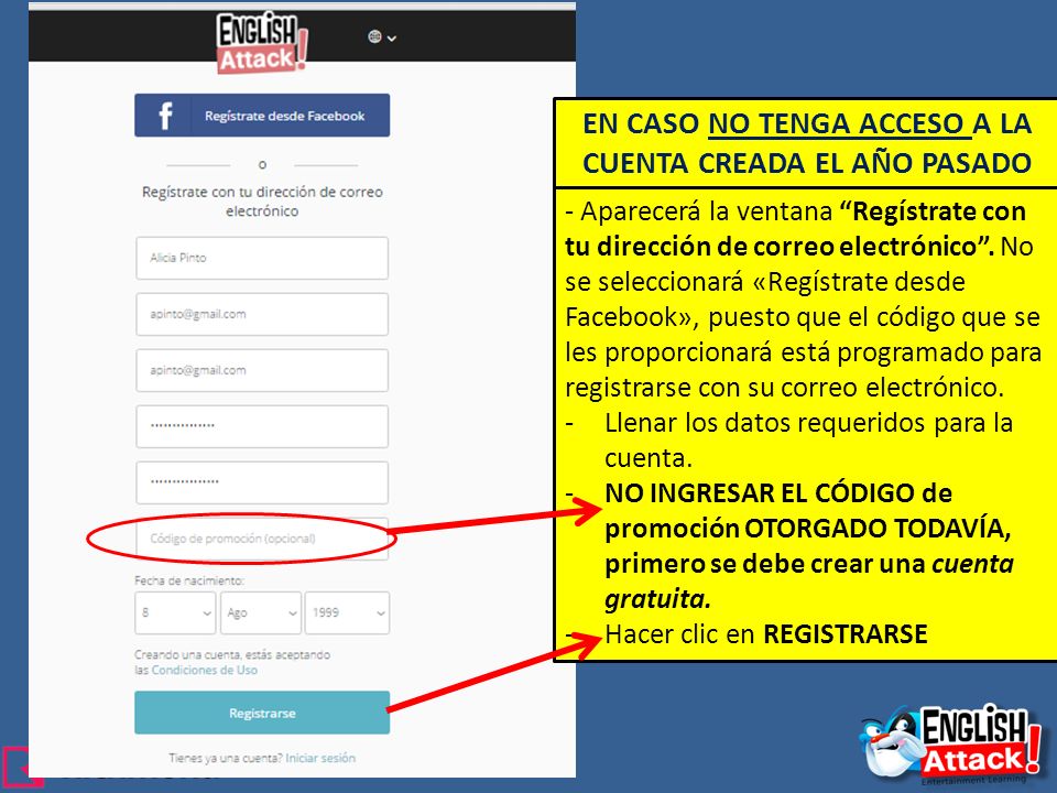 EN CASO NO TENGA ACCESO A LA CUENTA CREADA EL AÑO PASADO