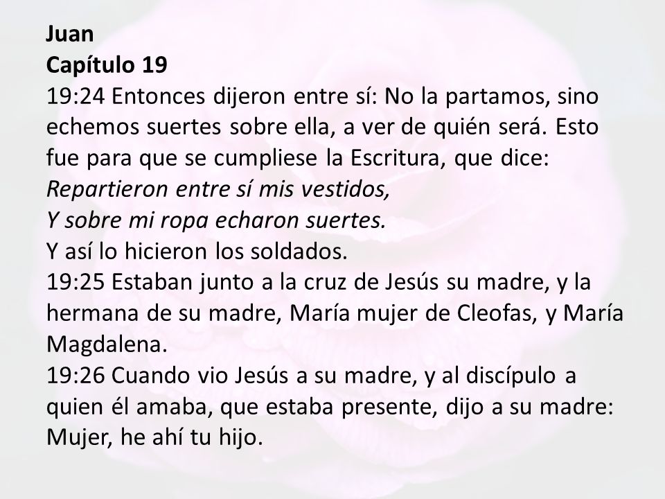 Juan Capítulo 19.