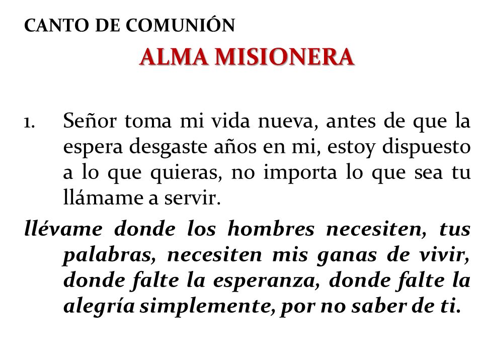 CANTO DE COMUNIÓN ALMA MISIONERA.