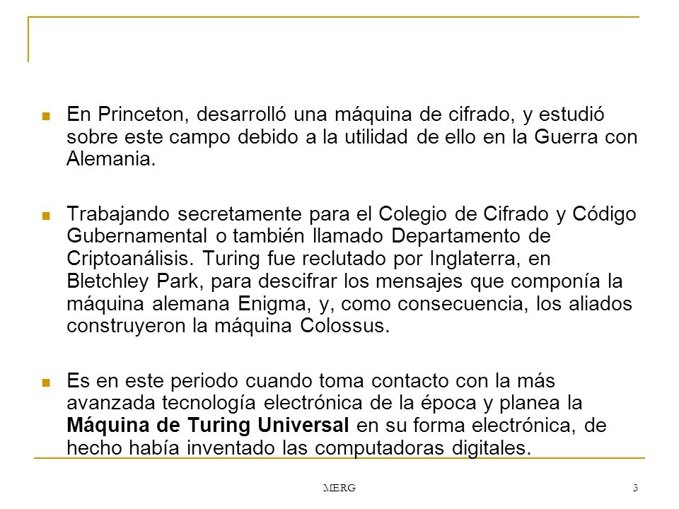 En Princeton, desarrolló una máquina de cifrado, y estudió sobre este campo debido a la utilidad de ello en la Guerra con Alemania.