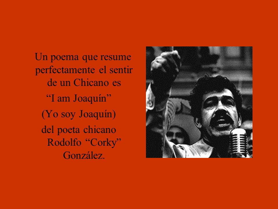 Un poema que resume perfectamente el sentir de un Chicano es